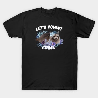 Crime Raccoon version 4 T-Shirt